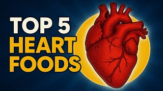 5 FOODS You Should Eat To Keep Your HEART Strong