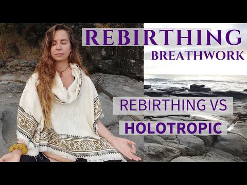 Rebirthing Breathwork 🦋 VS Holotropic!