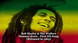 Bob Marley's First Hit Song(With Lyrics) - Simmer Down