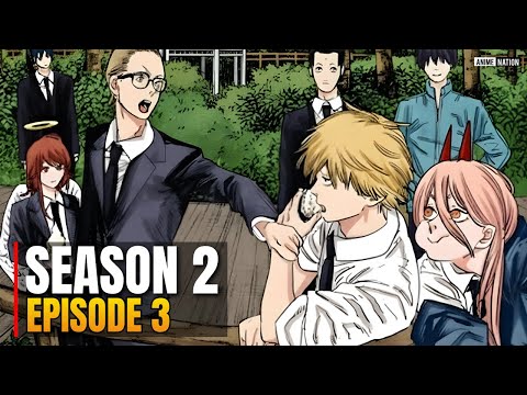 Chainsaw Man Season 2 Episode 3 Explained in Hindi | Full Story, Recap & Ending | Anime Nation