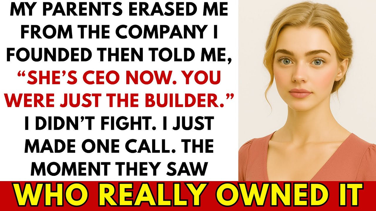 My Parents Gave My Company to My Sister—Said ‘Just the Builder ’ One Document—Everything Crumbled