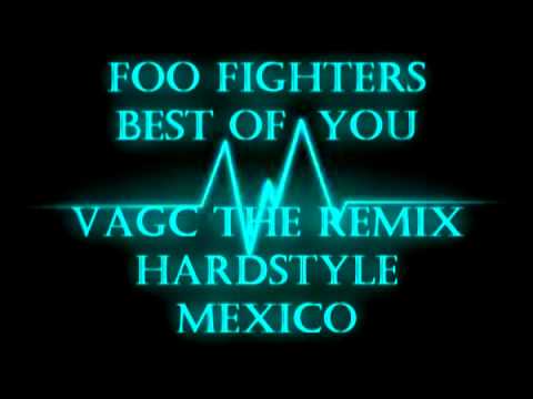 Foo Fighters - Best Of You (Vagc The Remix 2012 Hardstyle)  Promo