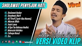 Download lagu Sholawat Jibril - Valdy Nyonk Full Album - Al I'Tiraf - Sholawat Badar || Sholawat Terpopuler 2025 mp3