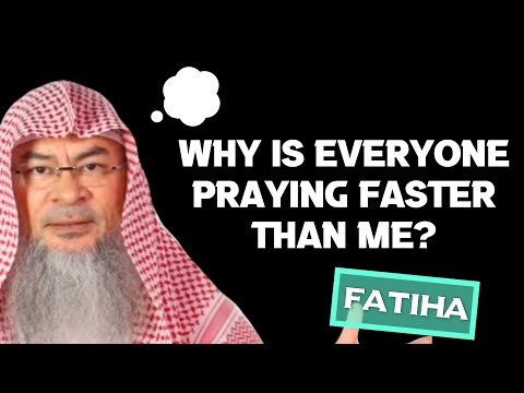 Others are praying quicker than me, I prolong Fatiha, repeat things over & over, what to do? assimal