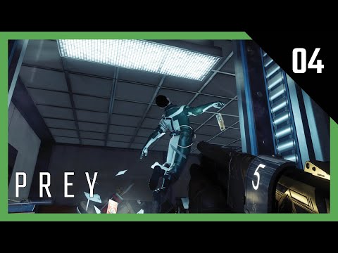 PREY | Part 4 | Full Gameplay Walkthrough [No Commentary] | PC 1080P HD 60FPS