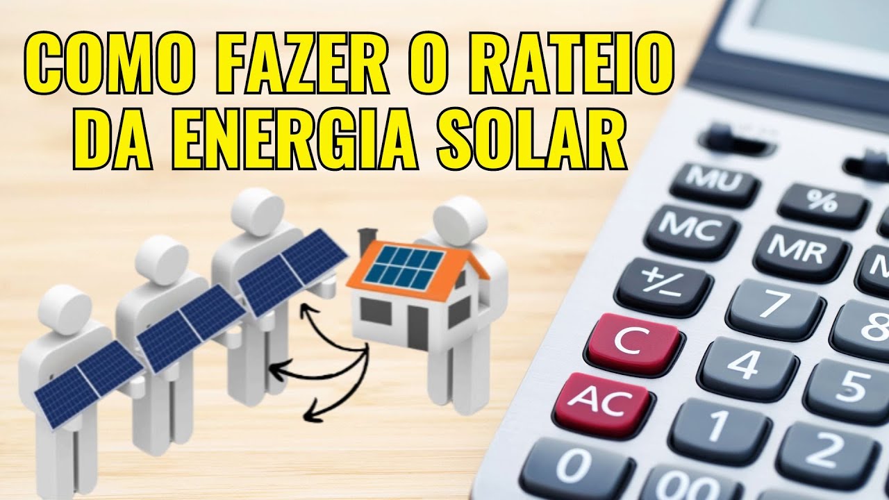 ENTENDA AGORA DE UMA FORMA FACIL E SIMPLES COMO FAZER O RATEIO DA ENERGIA SOLAR