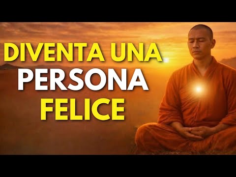 8 INSEGNAMENTI BUDDISTI PER DIVENTARE UNA PERSONA FELICE | SAGGEZZA BUDDISTA