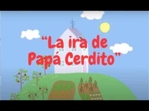 The Wrath of Daddy Pig - Full Version - Creepypasta