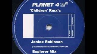 Janice Robinson - 'Children' Rmx's (Explorer Mix)