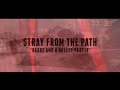 Stray From The Path - Badge & A Bullet Part II ...