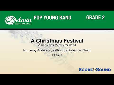 A Christmas Festival, arr. Leroy Anderson – Score & Sound