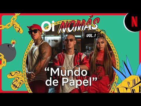 Mundo de Papel (Homenaje La Casa de Papel) Neto Peña, Lefty SM & Yoss Bones