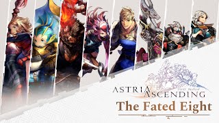Astria Ascending - The Fated Eight - Release date Trailer