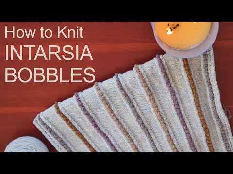 TUTORIAL - How to Knit a Bobble - Intarsia Knitting - Two Color Bobbles