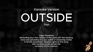 Download lagu ZAYN - Outside (Karaoke Version) mp3