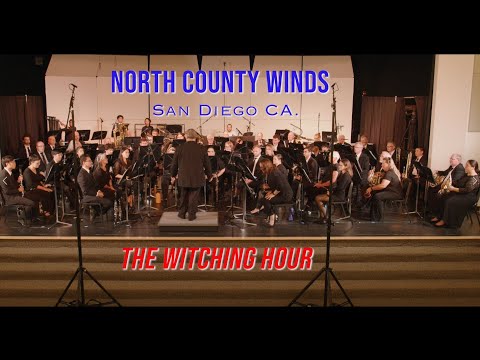 The Witching Hour - North County Winds Oct 2022 Chillers and Thrillers Concert