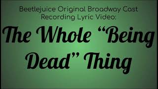 Cover art for The Whole Being Dead Thing (Beetlejuice)
