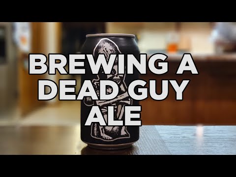 Homebrewing a Dead Guy Ale