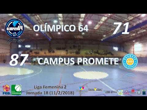 Olímpico 64 vs Fundación Promete (LF2/Spain) 2017/2018