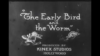 Early Bird and the Worm | 1928