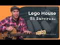 How to play Lego House by Ed Sheeran (Acoustic ...