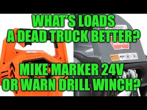 Load a Dead Truck or Car - What Cordless Winch is better? - Warn Drill or Rhino Pull 1000 24 Volt?