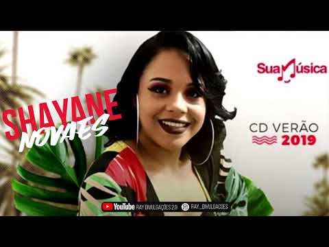 SHAYANE NOVAES 2019 CD NOVO MUSICAS NOVAS CHAME E PUXEEE