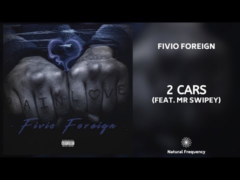 FIVIO FOREIGN X SWIPEY - 2 CARS (432Hz)