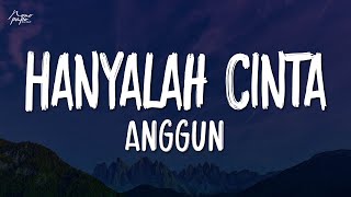 Download lagu Hanyalah Cinta - Anggun | Lirik Lagu mp3