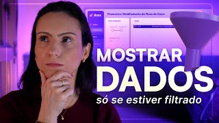 Como NÃO MOSTRAR Dados Se Nada Estiver Filtrado
