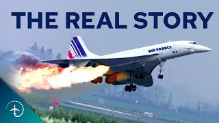 The REAL story About the Crash that Killed Concorde! | Air France flight 4590