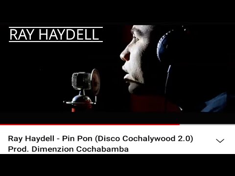 Ray Haydell - Pin Pon (Disco Cochalywood 2.0) Prod. Dimenzion Cochabamba