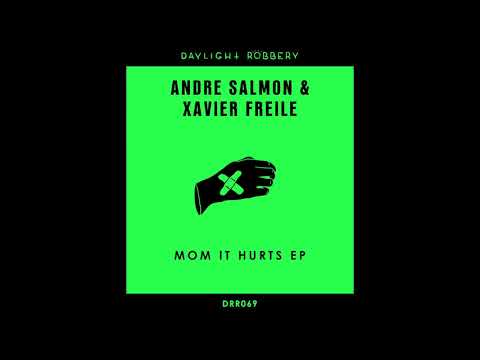 Andre Salmon & Xavier Freile  - Mom It Hurts (Original Mix) [DRR069]