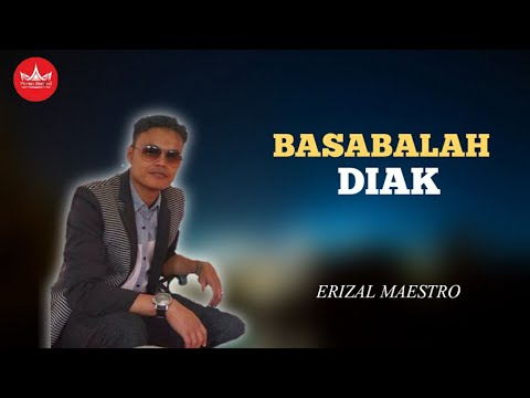 Erizal Maestro - Basabalah Diak [Official Music Video] Album Pop Minang