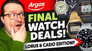 5 FINAL Argos SALE WATCHES - NOT TO BE MISSED (Lorus & Casio Edition)!