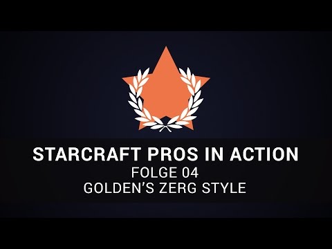 SC2 Pros in Action 04 - Golden's Zerg Style
