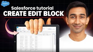 Create Edit Block | Salesforce Tutorial