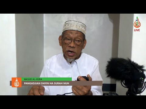 Pangadjian dayin ha Surah Nuh (Ep. 1) - Shaykh Jackariya Mohammad (Tausug)