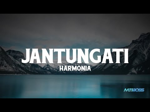 HarmoniA - Jantungati (Lyrics Video)