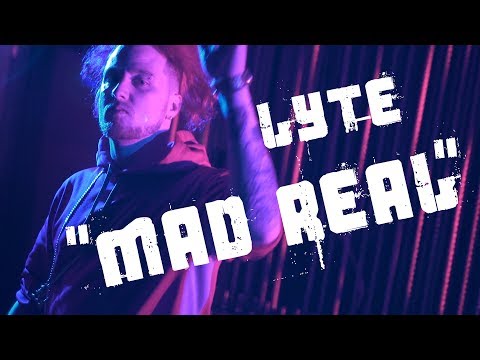 Lyte - Mad Real