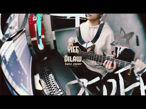 YIEE - Dilaw bass cover