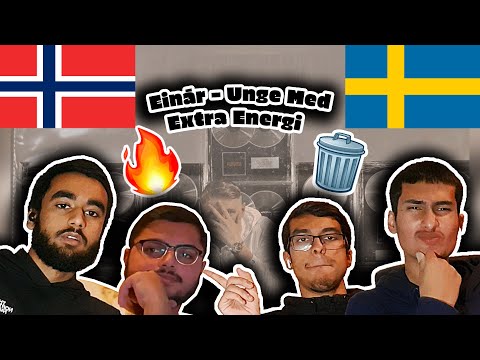 Norwegians React To (Swedish Rap) Reacting Til Einár - Unge Med Extra Energi (officiell musikvideo)