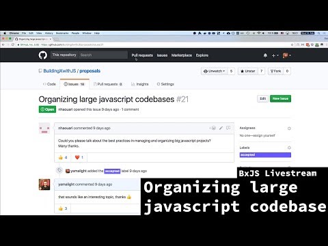BxJS Livestream - Organizing large javascript codebases