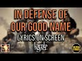 Lamb of God - In Defense of Our Good Name (Remastered) (Lyrics on Screen Video 🎤🎶🎸🥁)