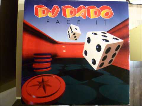 DJ Dado - Face It