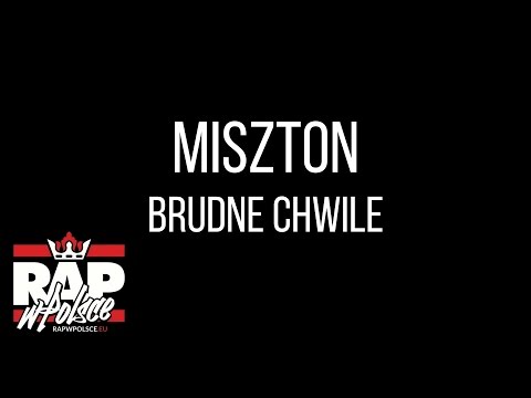 Miszton - Brudne Chwile