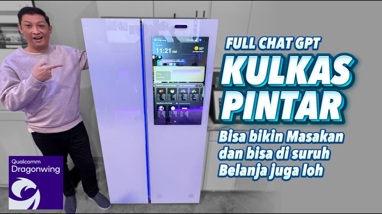 jaman AI, kulkas harus pinter  ~ Qualcomm Dragonwing - CES Las Vegas