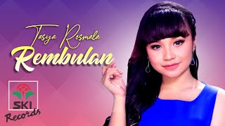 Download lagu Tasya Rosmala - Rembulan mp3 Download lagu Tasya Rosmala - Rembulan mp3