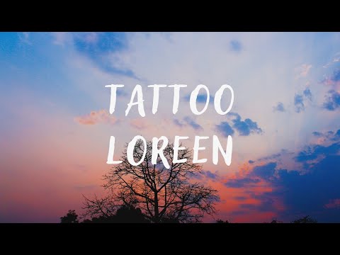 Loreen – Tattoo (lyrics)