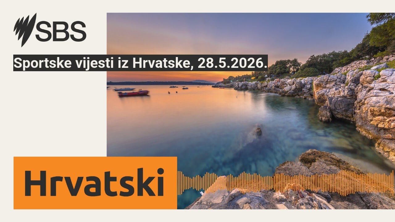 Sportske vijesti iz Hrvatske, 28.5.2026. | SBS Croatian - SBS na hrvatskom